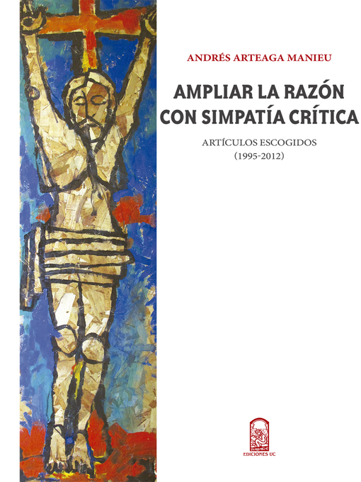 Title details for Ampliar la razón con simpatía crítica by Andrés Arteaga Manieu - Available